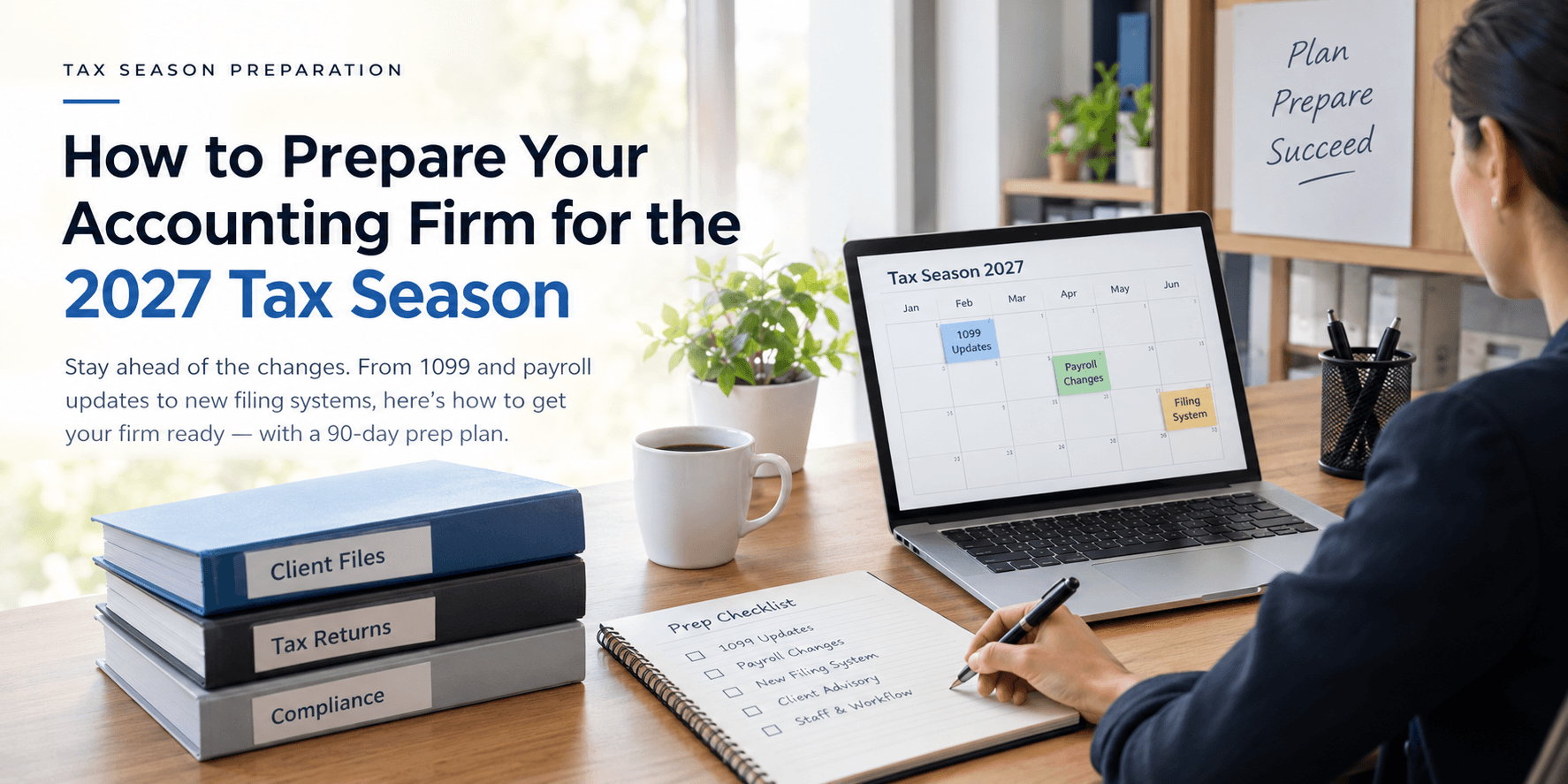 How to Prepare Your Accounting Firm for the 2027 Tax Season