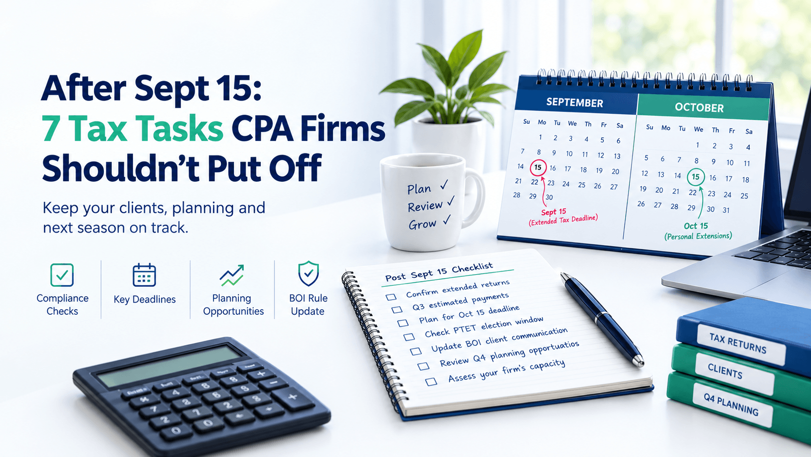 After Sept 15: 7 Tax Tasks CPA Firms Can't Skip