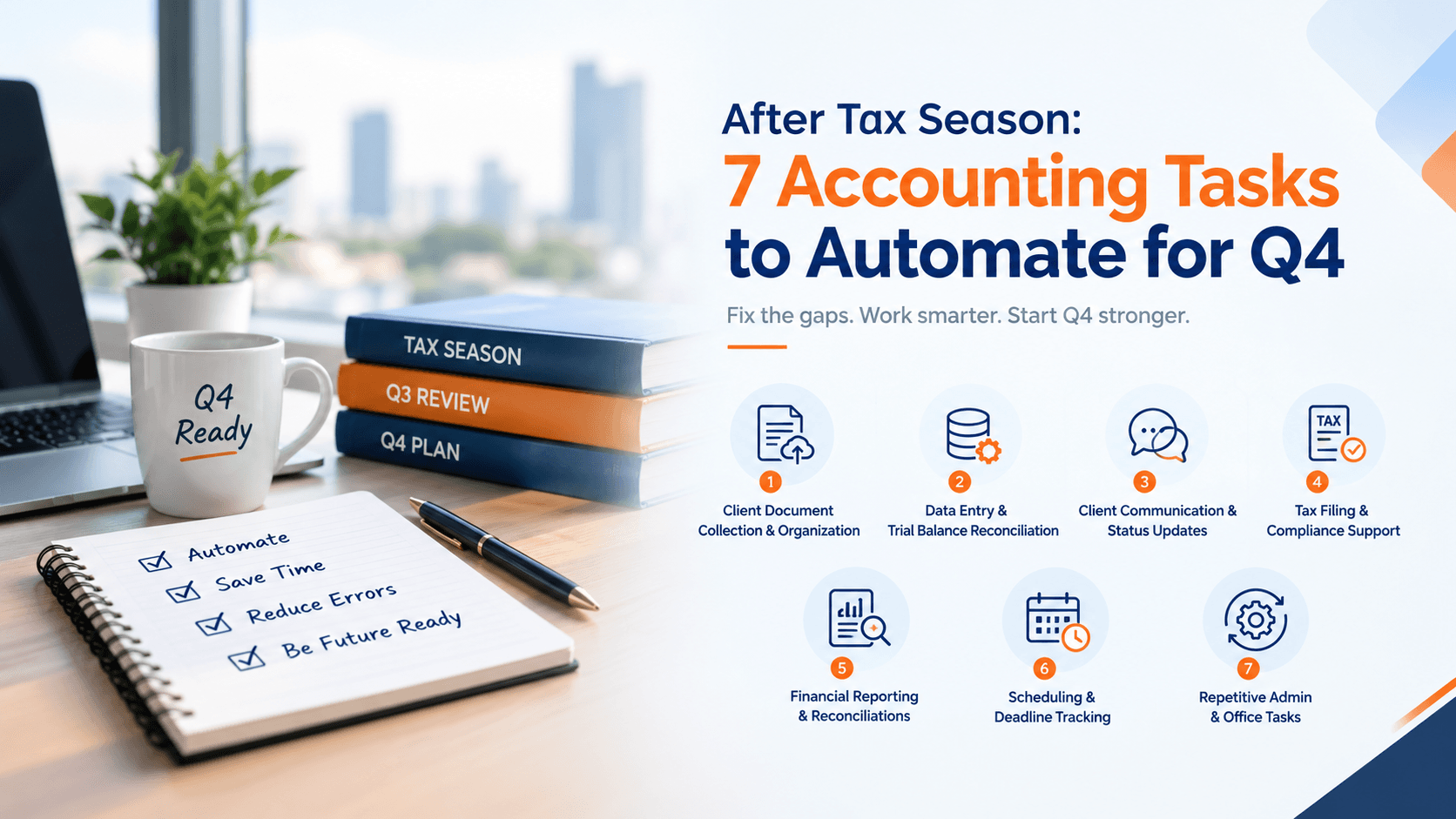 After Tax Season: 7 Accounting Tasks to Automate for Q4